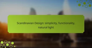 Scandinavian Design: simplicity, functionality, natural light
